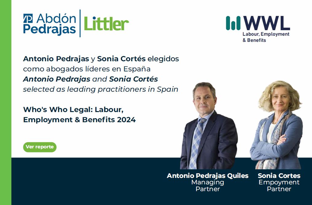 Antonio Pedrajas y Sonia Cortés elegidos como abogados líderes en España  in Who's Who Legal: Labour, Employment & Benefits 2024